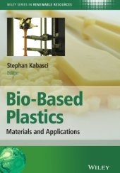 book Bio-based plastics : materials and applications