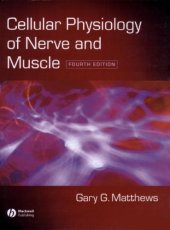 book Cellular physiology of nerve and muscle