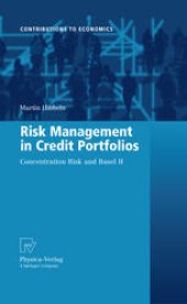 book Risk Management in Credit Portfolios: Concentration Risk and Basel II