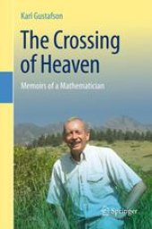 book The Crossing of Heaven: Memoirs of a Mathematician