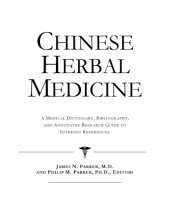 book Chinese herbal medicine : a medical dictionary, bibliography, and annotated research guide to Internet references