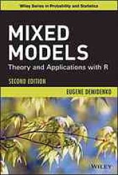 book Mixed models : theory and applications with R