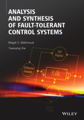 book Analysis and synthesis of fault-tolerant control systems