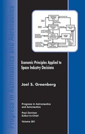 book Economic principles applied to space industry decisions