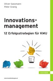 book Innovationsmanagement 12 Erfolgsstrategien für KMU