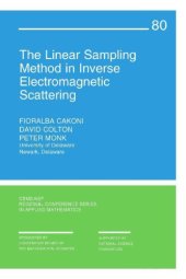 book The linear sampling method in inverse electromagnetic scattering