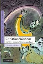 book Christian wisdom : desiring God and learning in love