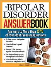 book The bipolar disorder answer book : answers to more than 275 of your most pressing questions