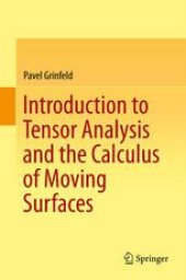 book Introduction to tensor analysis and the calculus of moving surfaces
