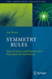 book Symmetry Rules: How Science and Nature are founded on Symmetry