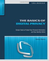 book The Basics of Digital Privacy: Simple Tools to Protect Your Personal Information and Your Identity Online