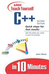 book Sams teach yourself C++ in 10 minutes : Includes index