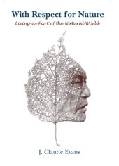 book With respect for nature : living as part of the natural world