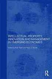 book Intellectual property, innovation and management in emerging economies