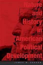 book Nature and history in American political development : a debate