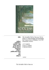 book The invisible path to success : seven steps to understanding and managing the unseen forces shaping your life