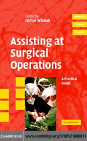 book Assisting at surgical operations : a practical guide