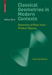 book Classical geometries in modern contexts : geometry of real inner product spaces