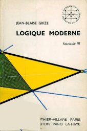 book Logique Moderne, Fasc. 3 : Implications - Modalites, Logiques Polyvalentes, Logique Combinatoire, Ontologie Et Mereologie de Lesniewski