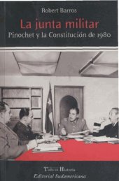 book La Junta militar : Pinochet y la Constitución de 1980