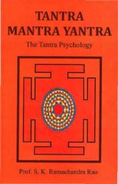 book Tantra, mantra, yantra : the tantra psychology