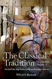 book The Classical Tradition: Art, Literature, Thought