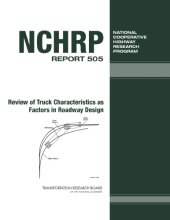 book Review of truck characteristics as factors in roadway design