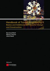 book Handbook of Tunnel Engineering II: Basics and Additional Services for Design and Construction