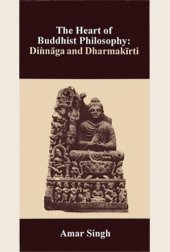 book The Heart of Buddhist Philosophy: Dinnaga and Dharmakirti