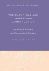 book The Early English Impersonal Construction: An Analysis of Verbal and Constructional Meaning