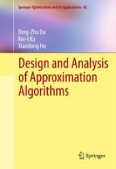 book Design and analysis of approximation algorithms