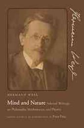 book Mind and nature : selected writings on philosophy, mathematics, and physics