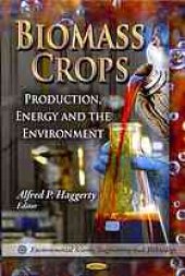 book Biomass crops : production, energy and the environment