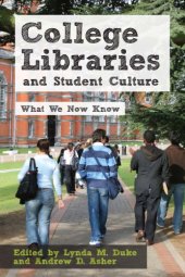 book College libraries and student culture : what we now know