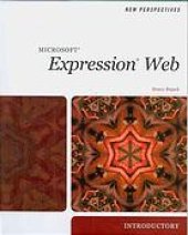 book New perspectives on Microsoft Expression Web : introductory