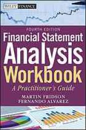 book Financial statement analysis workbook : step-by-step exercises and tests to help you master financial statement analysis