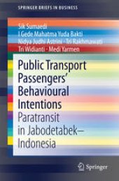 book Public Transport Passengers’ Behavioural Intentions: Paratransit in Jabodetabek–Indonesia