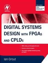 book Digital systems design with FPGAs and CPLDs