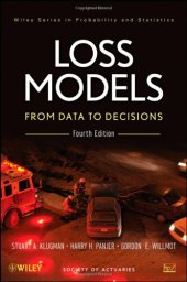 book Loss Models: From Data to Decisions