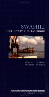 book Swahili Dictionary and Phrasebook: Swahili-English English-Swahili