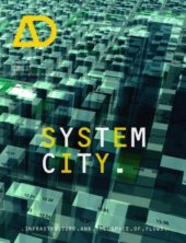 book System City: Infrastructure and the Space of Flows AD