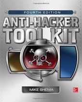 book Anti-Hacker Tool Kit, Fourth Edition