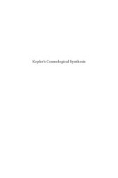 book Kepler’s Cosmological Synthesis: Astrology, Mechanism and the Soul