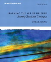 book Learning the Art of Helping: Building Blocks and Techniques