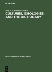 book Cultures, Ideologies and the Dictionary: Studies in Honor of Ladislav Zgusta