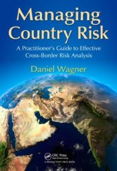 book Managing Country Risk: A Practitioner's Guide to Effective Cross-Border Risk Analysis