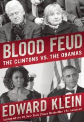 book Blood Feud: The Clintons vs. the Obamas