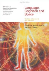 book Language, Cognition and Space: The State of the Art and New Directions