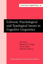 book Cultural, Psychological and Typological Issues in Cognitive Linguistics: Selected Papers of the Bi-annual ICLA Meeting in Albuquerque, July 1995