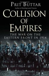 book Collision of Empires: The War on the Eastern Front in 1914